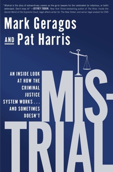 Paperback Mistrial: An Inside Look at How the Criminal Justice System Works...and Sometimes Doesn't Book