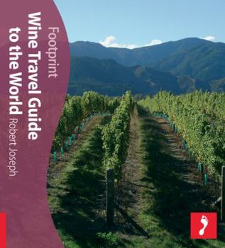 Paperback The Wine Travel Guide to the World Book