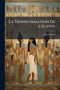 Paperback La Transformation De L'égypte [French] Book