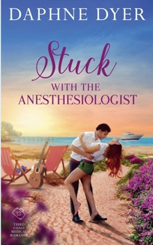 Paperback Stuck with the Anesthesiologist Book