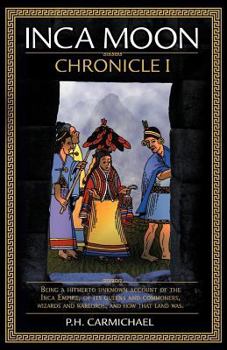 Paperback Inca Moon Chronicle I Book