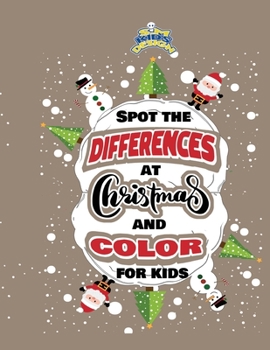 Paperback Spot the differences at Christmas and color for kids: pages puzzle funny gift-spots the distinctions+Solutions Book