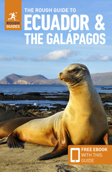 Paperback The Rough Guide to Ecuador & the Galápagos (Travel Guide with Free Ebook) Book