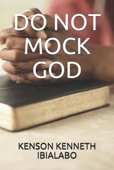 Paperback Do Not Mock God Book