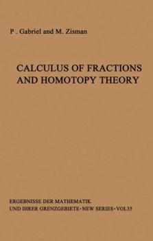 Paperback Calculus of Fractions and Homotopy Theory Book