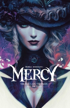 Mirka Andolfo's Mercy: The Fair Lady, The Frost, and The Fiend - Book  of the Mercy