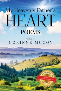 Paperback My Heavenly Father's Heart: Poems Book