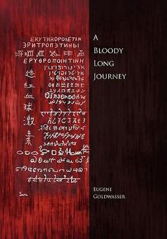 Hardcover A Bloody Long Journey Book