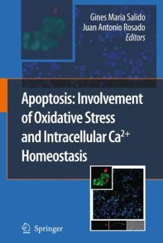 Hardcover Apoptosis: Involvement of Oxidative Stress and Intracellular Ca2+ Homeostasis Book