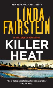 Killer Heat - Book #10 of the Alexandra Cooper
