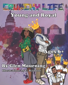 Paperback Crunchy Life: Young and Royal Book