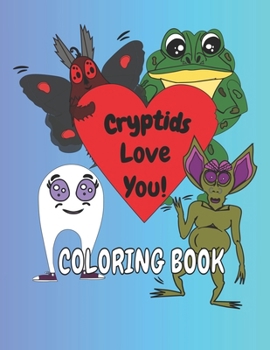 Paperback Cryptids Love You Coloring Book