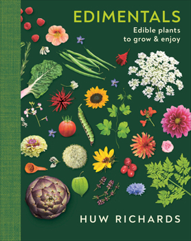 Hardcover Edimentals: Edible Plants to Grow & Enjoy Book