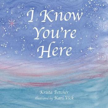 Hardcover I Know You're Here Book