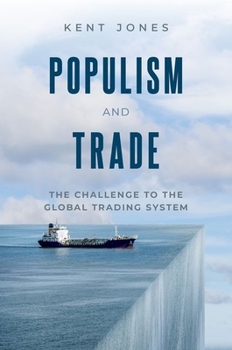 Hardcover Populism and Trade: The Challenge to the Global Trading System Book