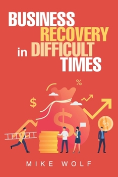 Paperback Business Recovery in Difficult Times Book