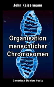 Paperback Organisation menschlicher Chromosomen [German] Book