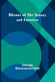 Paperback Rhymes of the Survey and Frontier Book