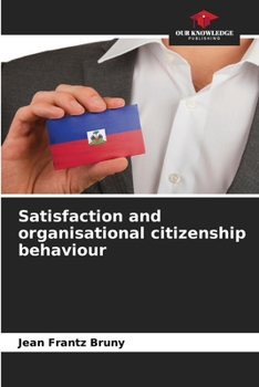 Paperback Satisfaction and organisational citizenship behaviour Book