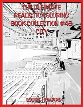 Paperback The Ultimate Realistic Coloring Book Collection #48: City Book