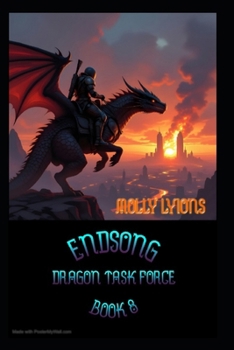 Paperback Endsong: Dragon Task Force Book