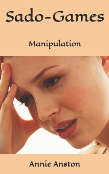 Paperback Sado-Games: Manipulation Book