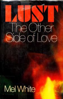 Hardcover Lust: The Other Side of Love Book