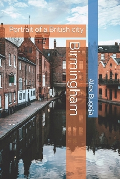 Paperback Birmingham: Portrait of a British city Book