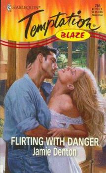 Mass Market Paperback Flirting with Danger Book