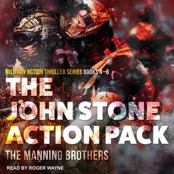 The John Stone Action Pack: Books 4-6: Military Action Thriller Series - Book  of the John Stone