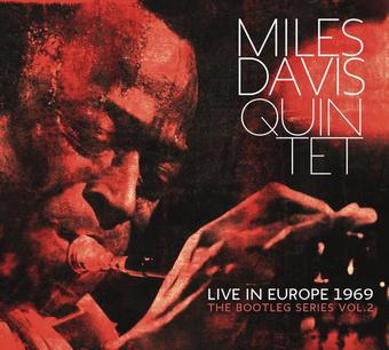 Music - CD Miles Davis Quintet: Live In Europe 1969 The Bootl Book