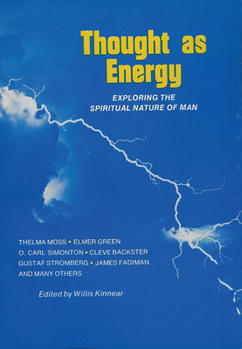 Paperback Thought as Energy: Exploring the Spiritual Nature of Man Book