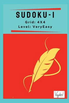 Paperback Sudoku Puzzles - Book 1: (4X4, Very Easy Level) Book