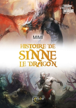 Paperback Histoire de Sinne le dragon [French] Book