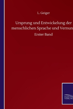 Paperback Ursprung und Entwickelung der menschlichen Sprache und Vernunft: Erster Band [German] Book