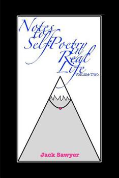 Paperback Notes To Self, Volume Two: Poetry In Real Life Book