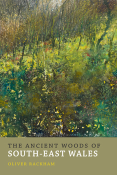 Paperback The Ancient Woods of South-East Wales Book