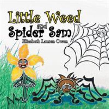 Paperback Little Weed and Spider Sam Book