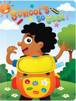 Board book School's So Cool - Touch and Feel Board Book - Sensory Board Book