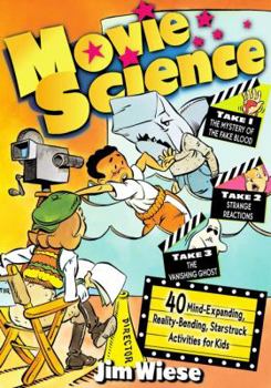 Paperback Movie Science: 40 Mind-Expanding, Reality-Bending, Starstruck Activities for Kids Book