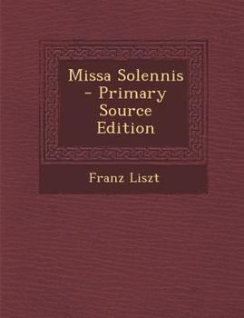 Paperback Missa Solennis - Primary Source Edition [Latin] Book