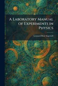 Paperback A Laboratory Manual of Experiments in Physics Book