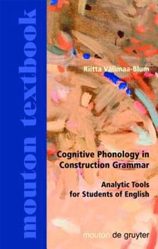 Paperback Cognitive Phonology in Construction Grammar Book