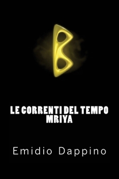 Paperback Le correnti del tempo - Mriya: Sogno [Italian] Book