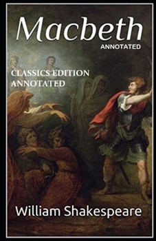 Paperback Macbeth Classics Edition (Annotated) Book