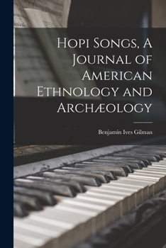 Paperback Hopi Songs, A Journal of American Ethnology and Archæology Book