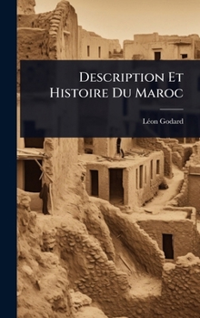 Hardcover Description Et Histoire Du Maroc [French] Book