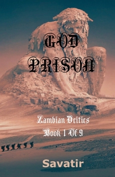 Paperback God Prison: Zambian Deities Book 1 Book