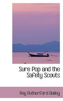 Paperback Sure Pop and the Safety Scouts Book