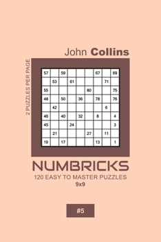 Paperback Numbricks - 120 Easy To Master Puzzles 9x9 - 5 Book